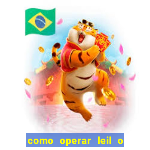 como operar leil o de abertura mini indice